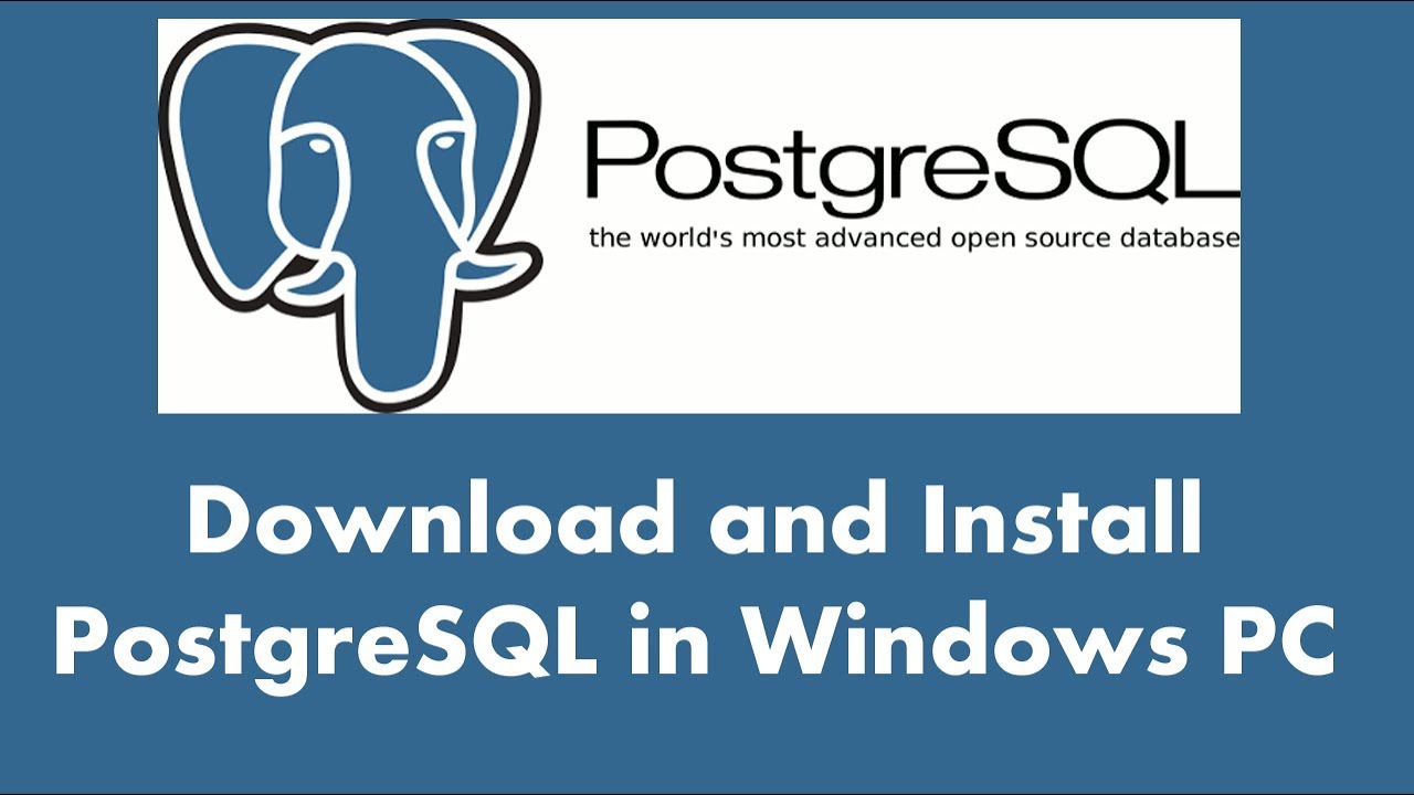 postgresql install on window pc