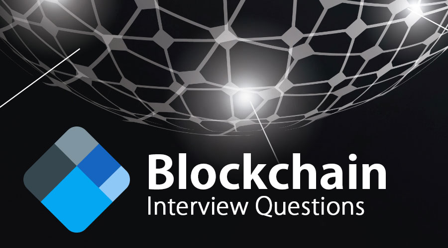Top 20 blockchain interview questions