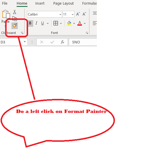 Then do a left click on Format Painter under Home tab
