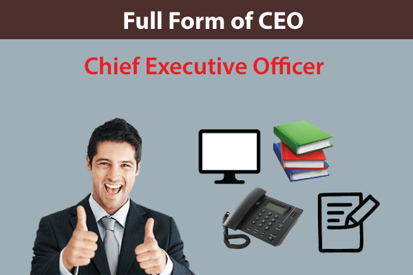 Full Form of CEO