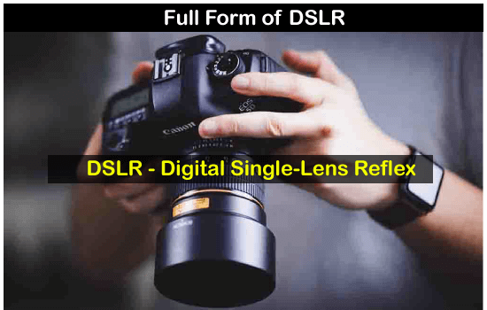 DSLR Full Form