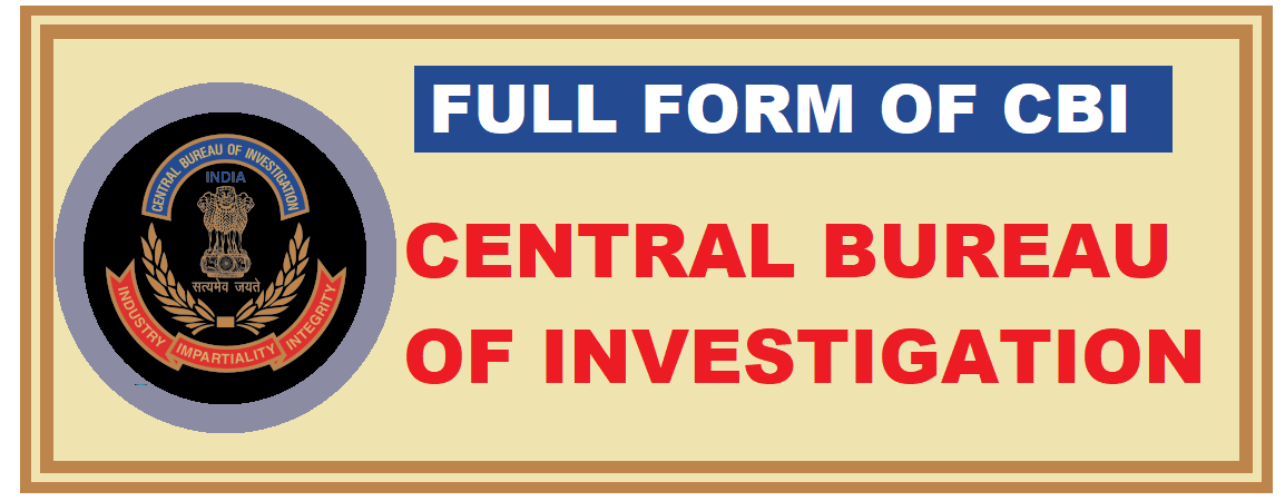 Full Form of CBI
