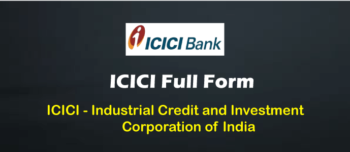 Full Form of ICICI