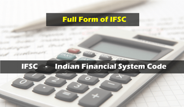 Full Form of IFSC